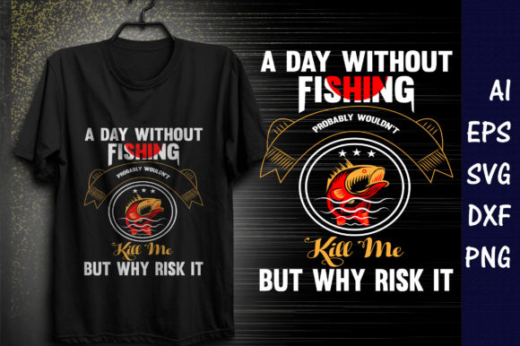 A Day Without Fishing: Graphics & Print Templates