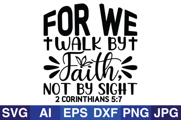 For We Walk by Faith: Graphics & Crafts Review