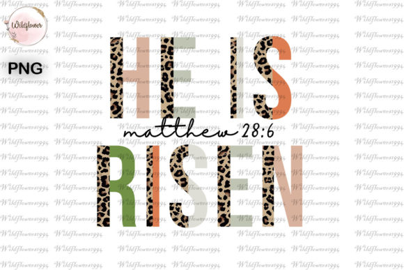 He is Risen Leopard PNG for Crafts and Graphics