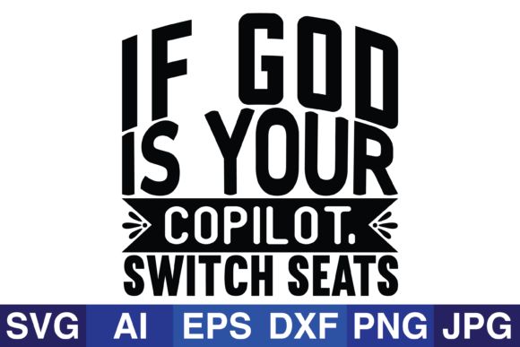If God is Your Copilot: Graphics for Faith Crafts