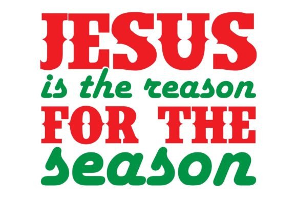 Jesus is the Reason Graphics for Faith Crafts