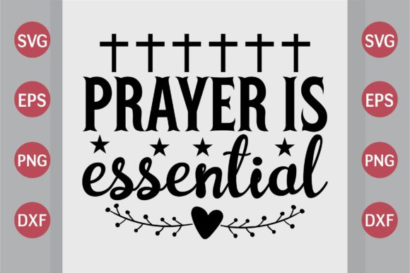 Prayer is Essential SVG: Graphics for Faith Crafts
